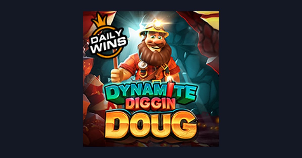 Trik Auto Maxwin di Slot Dynamite Diggin Doug untuk Pemula