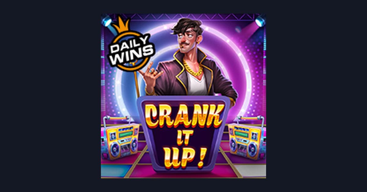 Menangkan Slot Gacor Hari Ini dengan Crank It Up dari Pragmatic Play