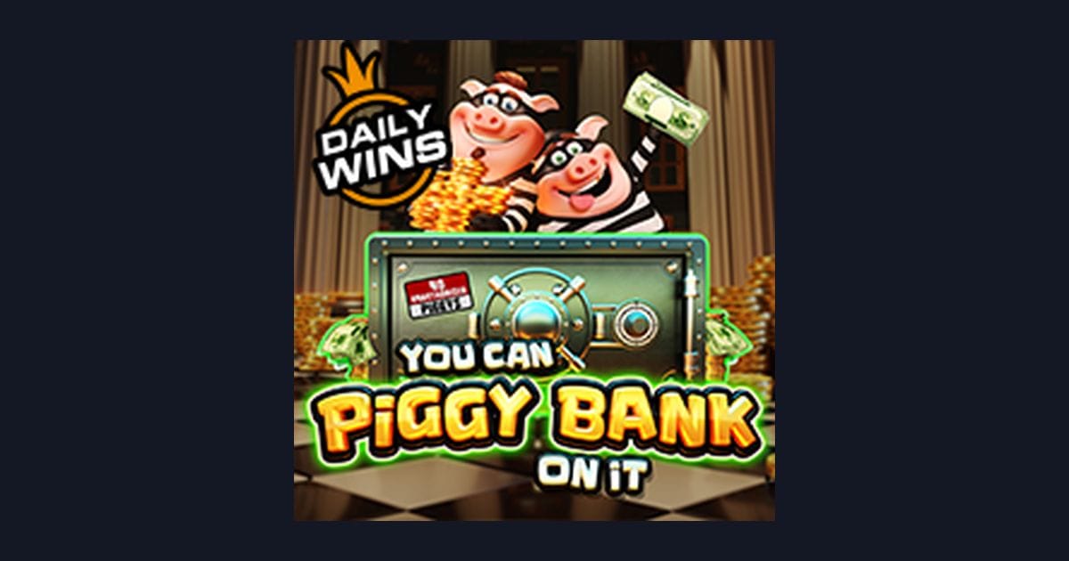 Mengenal Fitur & Tingkat Volatilitas Slot You Can Piggy Bank on It